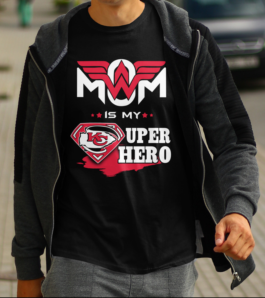 Mom Is My Kc Chiefs Super Hero T-Shirt
