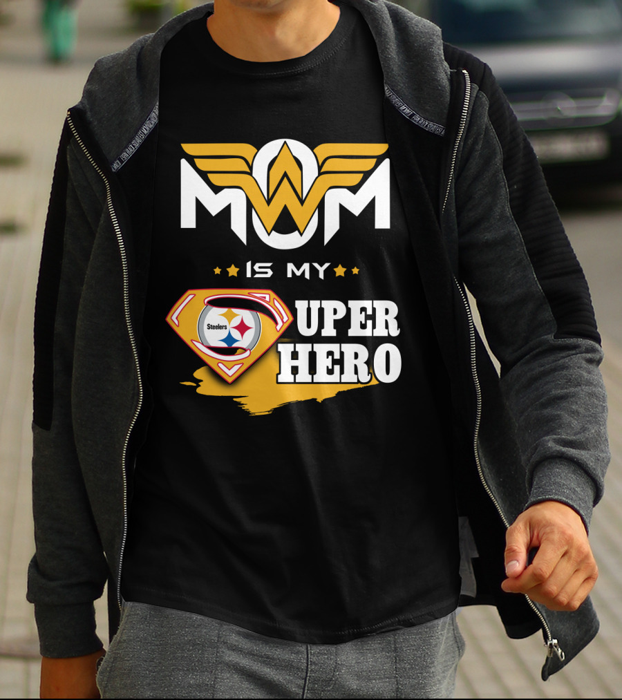 Mom Is My Steelers Super Hero T-Shirt