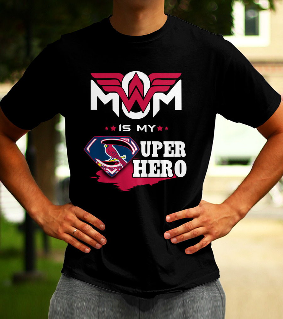 Mom Is My Stl Cardinals Super Hero T-Shirt