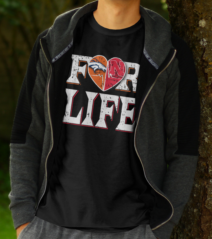 For Life Broncos Cornhuskers Heart T-Shirt