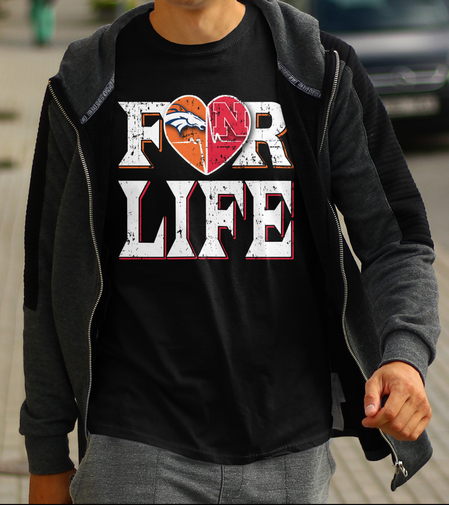 For Life Broncos Cornhuskers Heart T-Shirt