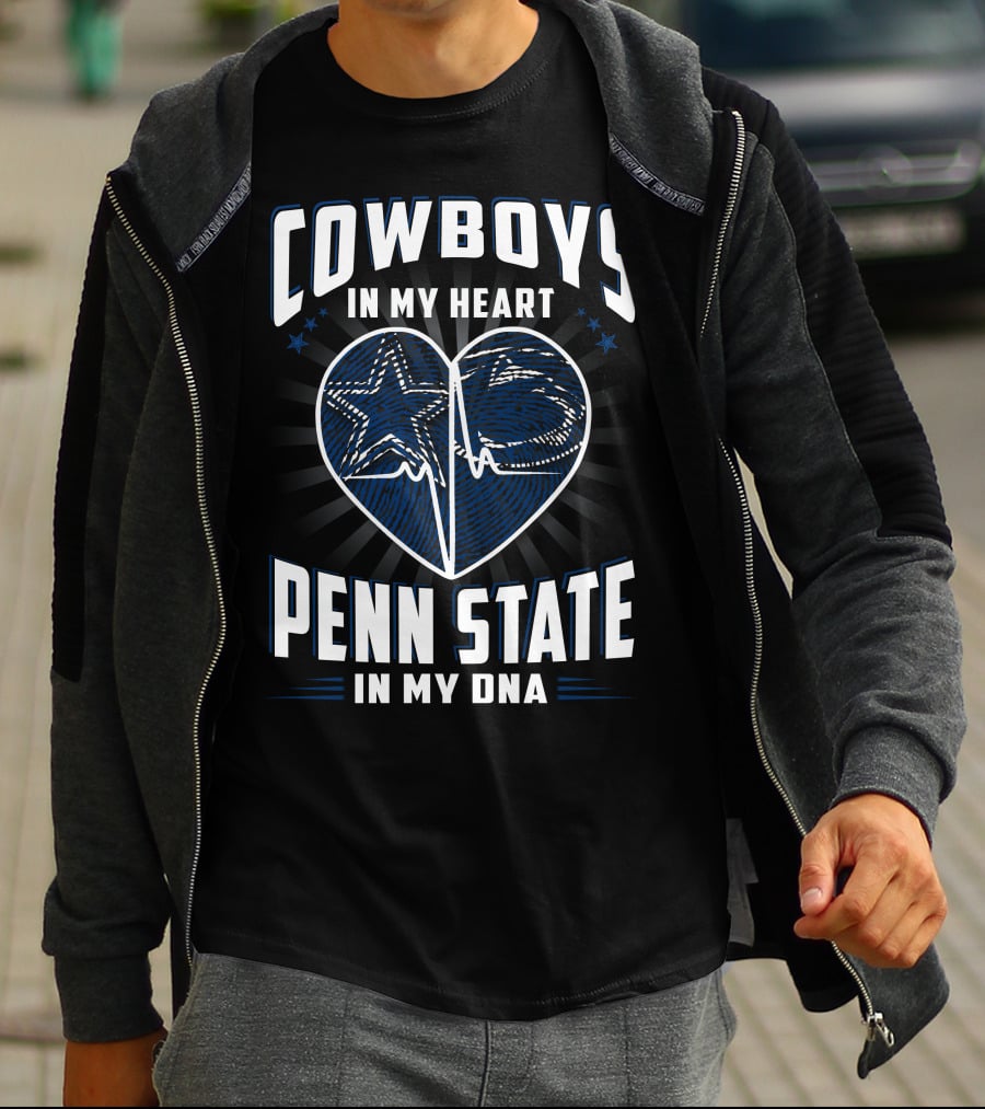 Cowboys In My Heart Penn State In My Dna T-Shirt