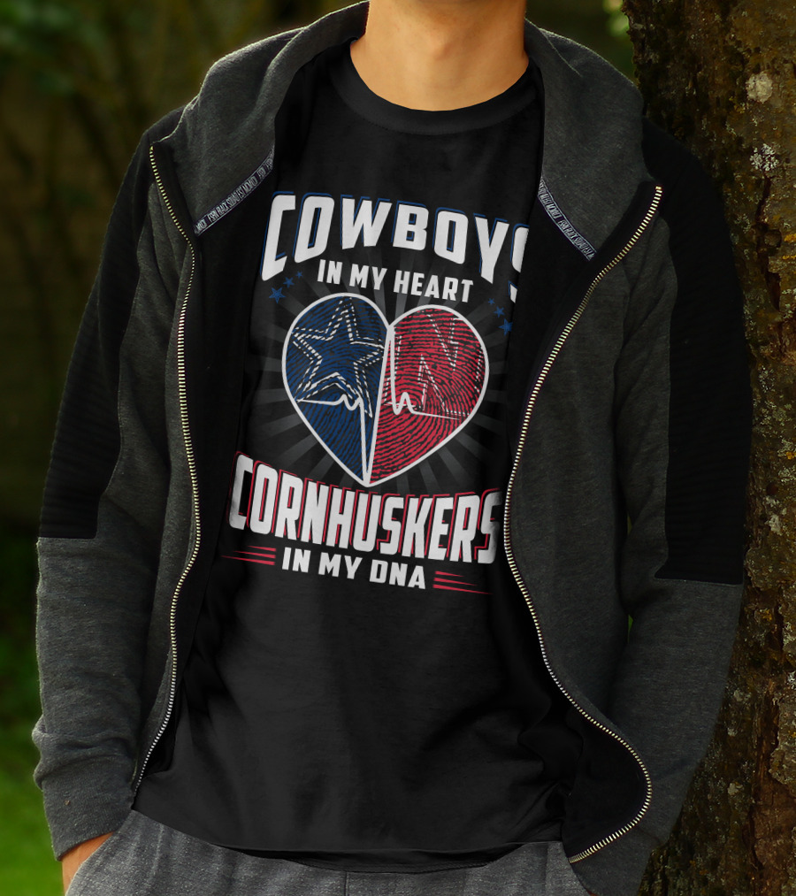 COWBOYS IN MY HEART CORNHUSKERS IN MY DNA T-Shirt