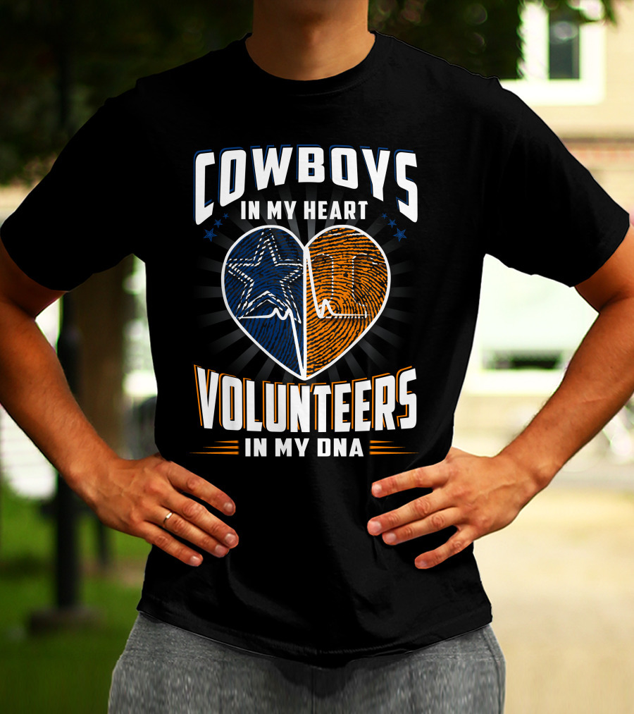 COWBOYS IN MY HEART VOLUNTEERS IN MY DNA T-Shirt