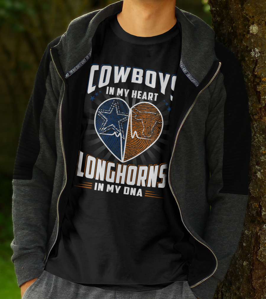 COWBOYS IN MY HEART LONGHORNS IN MY DNA T-Shirt