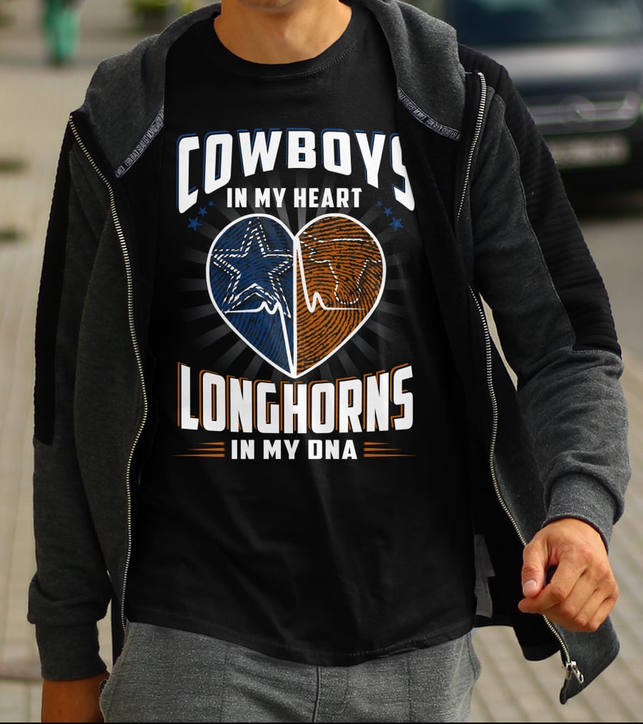 COWBOYS IN MY HEART LONGHORNS IN MY DNA T-Shirt
