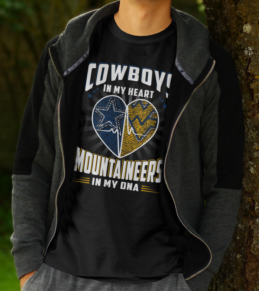 Cowboys In My Heart Mountaineers In My DNA T-Shirt