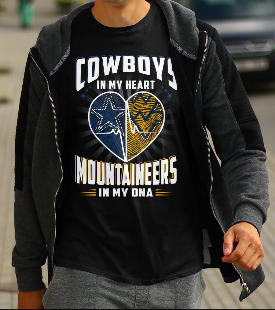 Cowboys In My Heart Mountaineers In My DNA T-Shirt