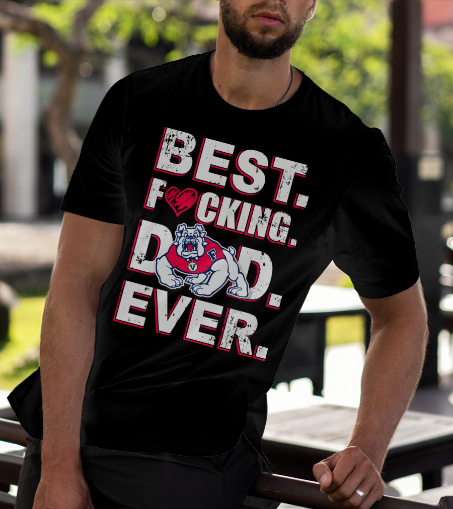 Best Fresno State Bulldogs Dad. Ever. T-Shirt