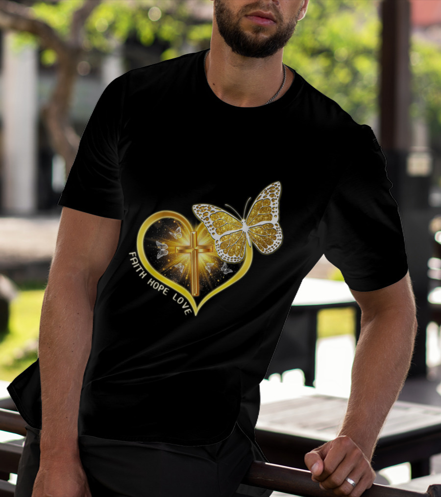 Faith Hope Love Butterfly Heart Christian Cross Jesus T-Shirt