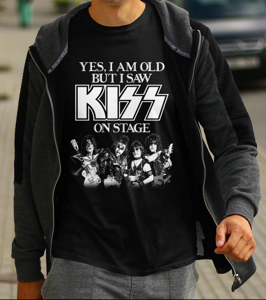 Yes I Am Old But I Saw Kiss On Stage T-Shirt