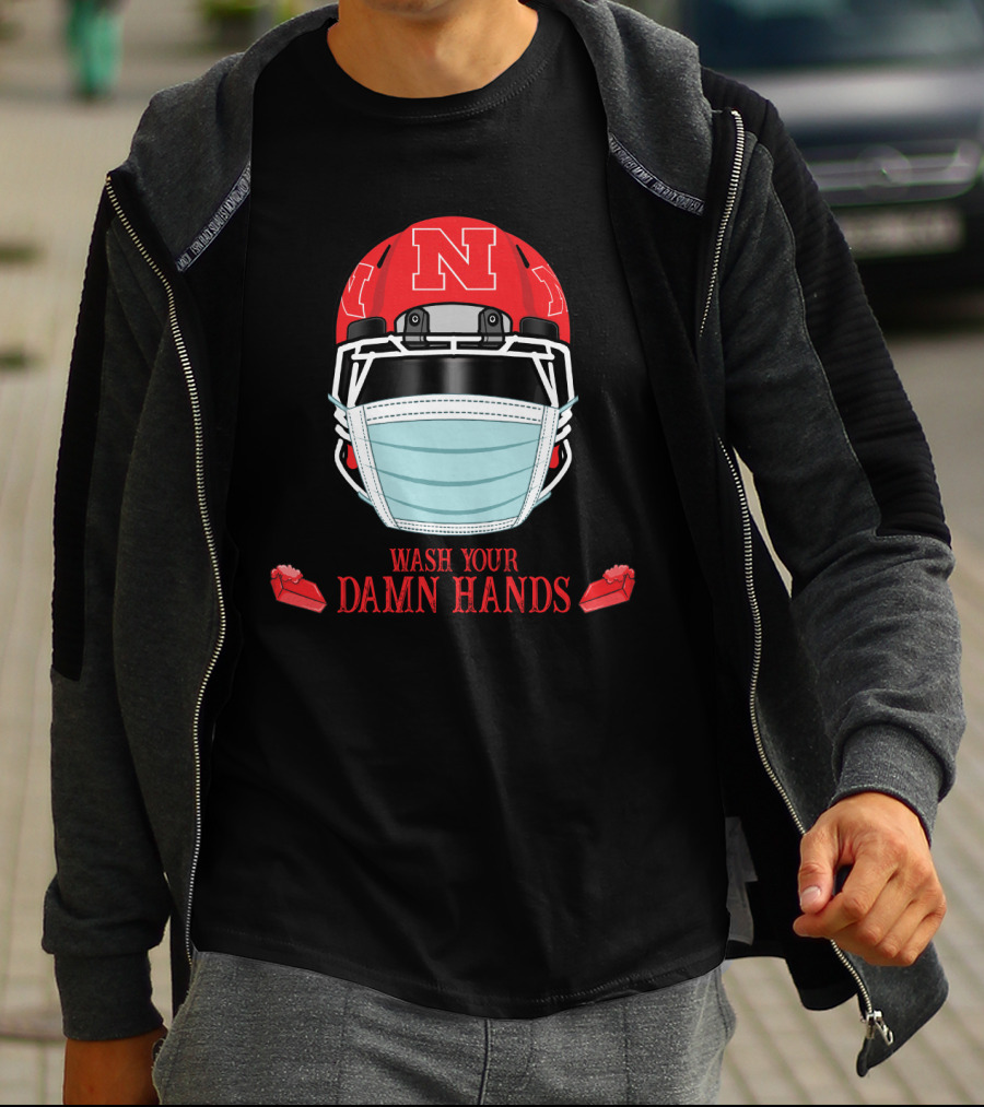 Nebraska Cornhuskers Helmet Mask Wash Your Damn Hands T-Shirt