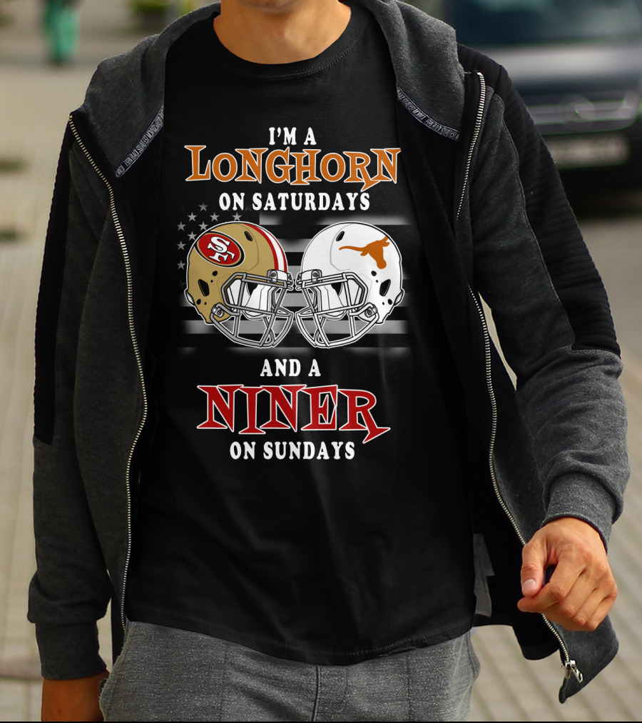 I'm A Longhorn On Saturdays And A Niner On Sundays T-Shirt