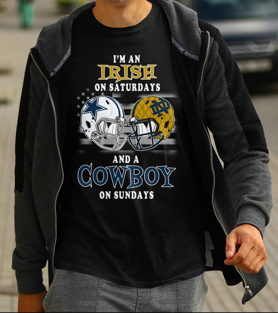 I'm An Irish On Saturdays And A Cowboy On Sundays T-Shirt