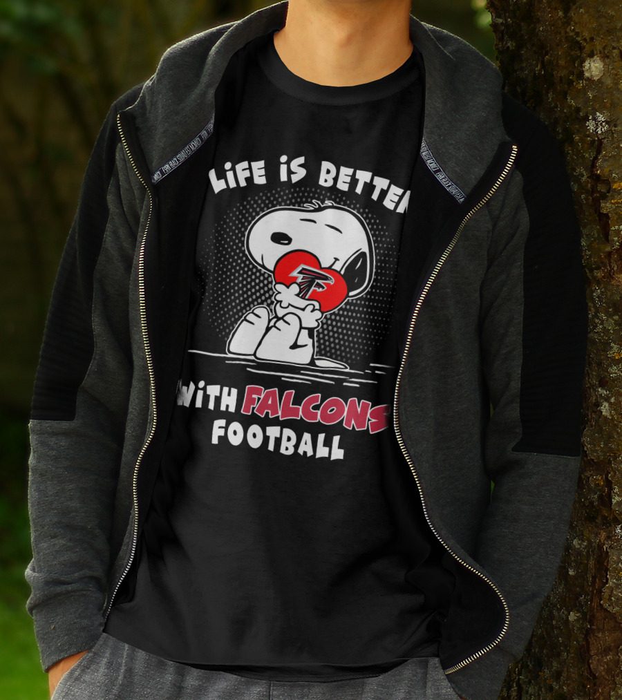 Life Is Better With Falcons Football T-Shirt