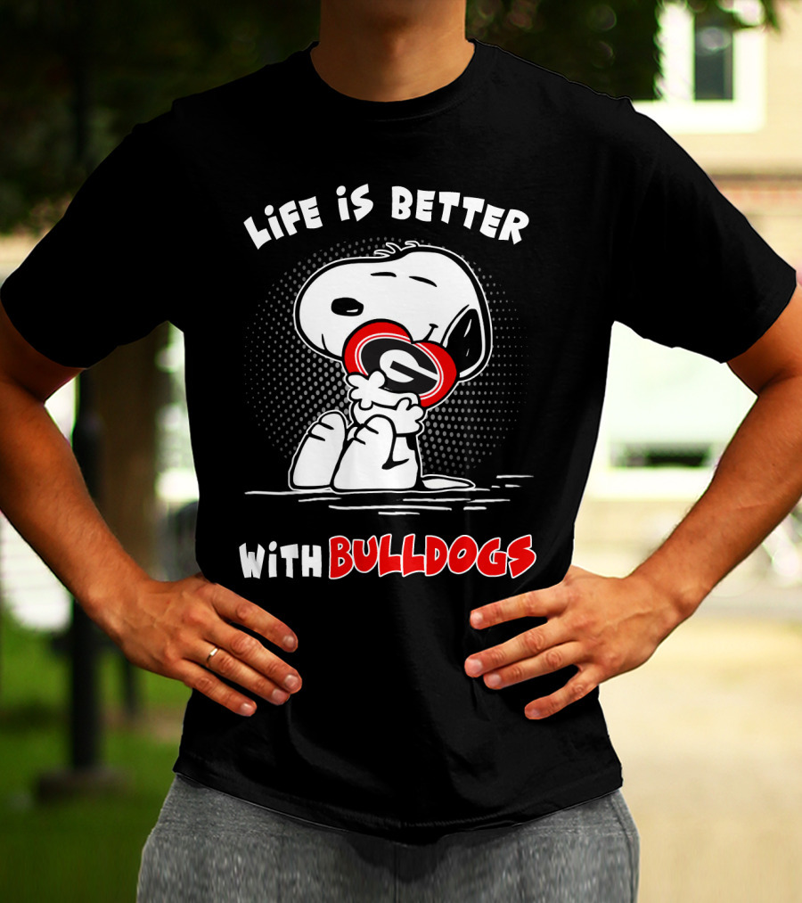 Life Is Better With Bulldogs Georgia T-Shirt