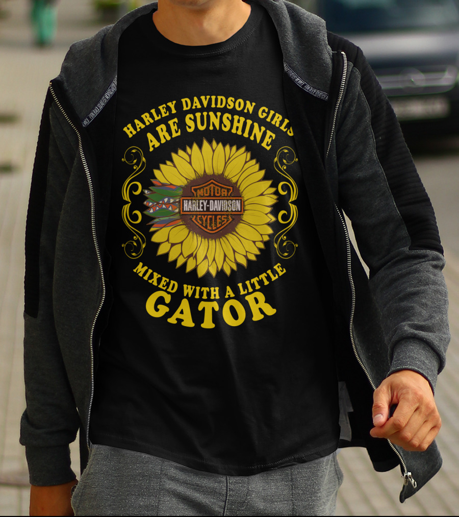Harley Davidson Girls Are Sunshine Mixed With A Little Gator T-Shirt