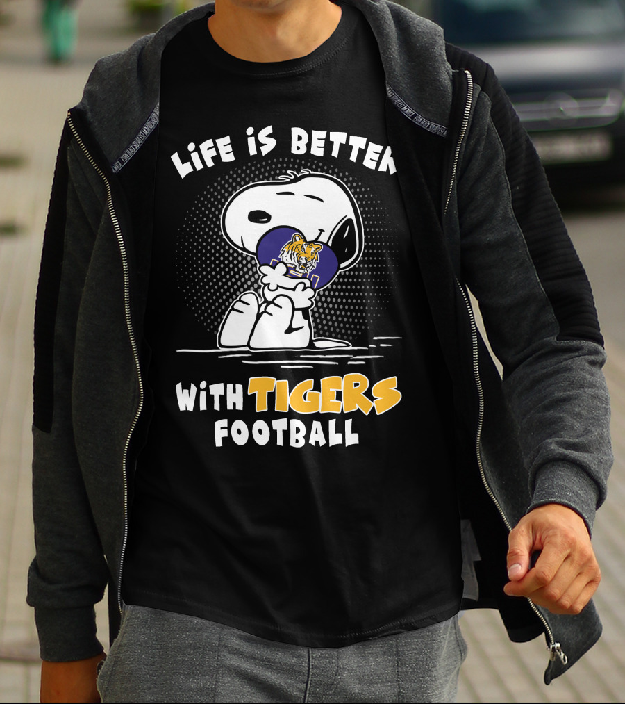 Life Is Better With Lsu Tigers Football T-Shirt