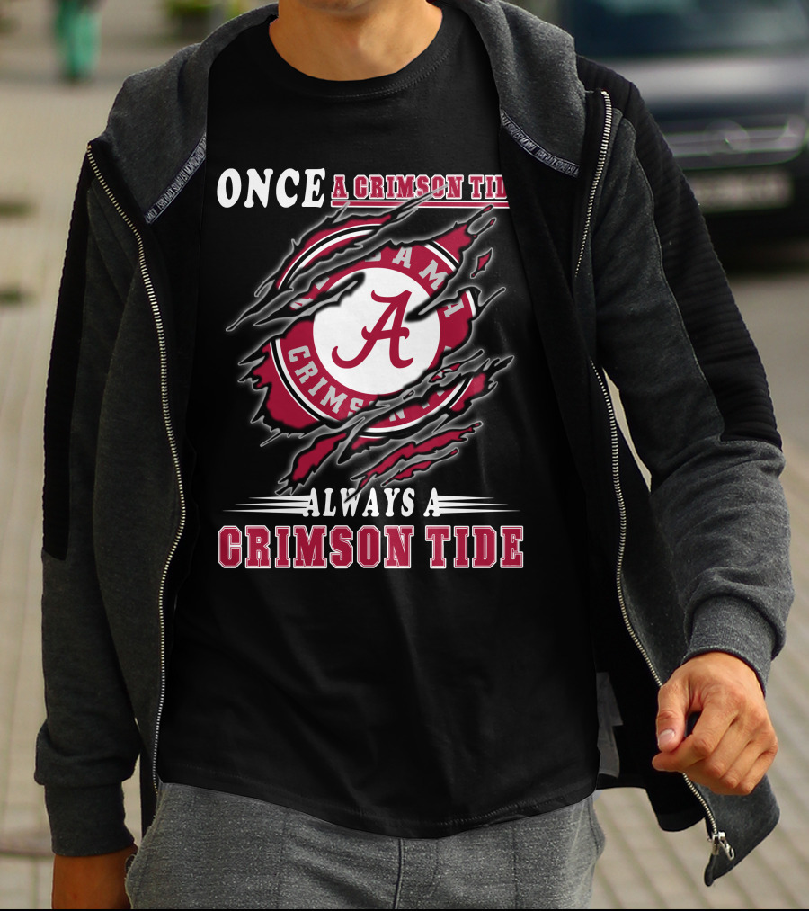 Once A Crimson Tide Always A Crimson Tide Alabama Fan's T-Shirt