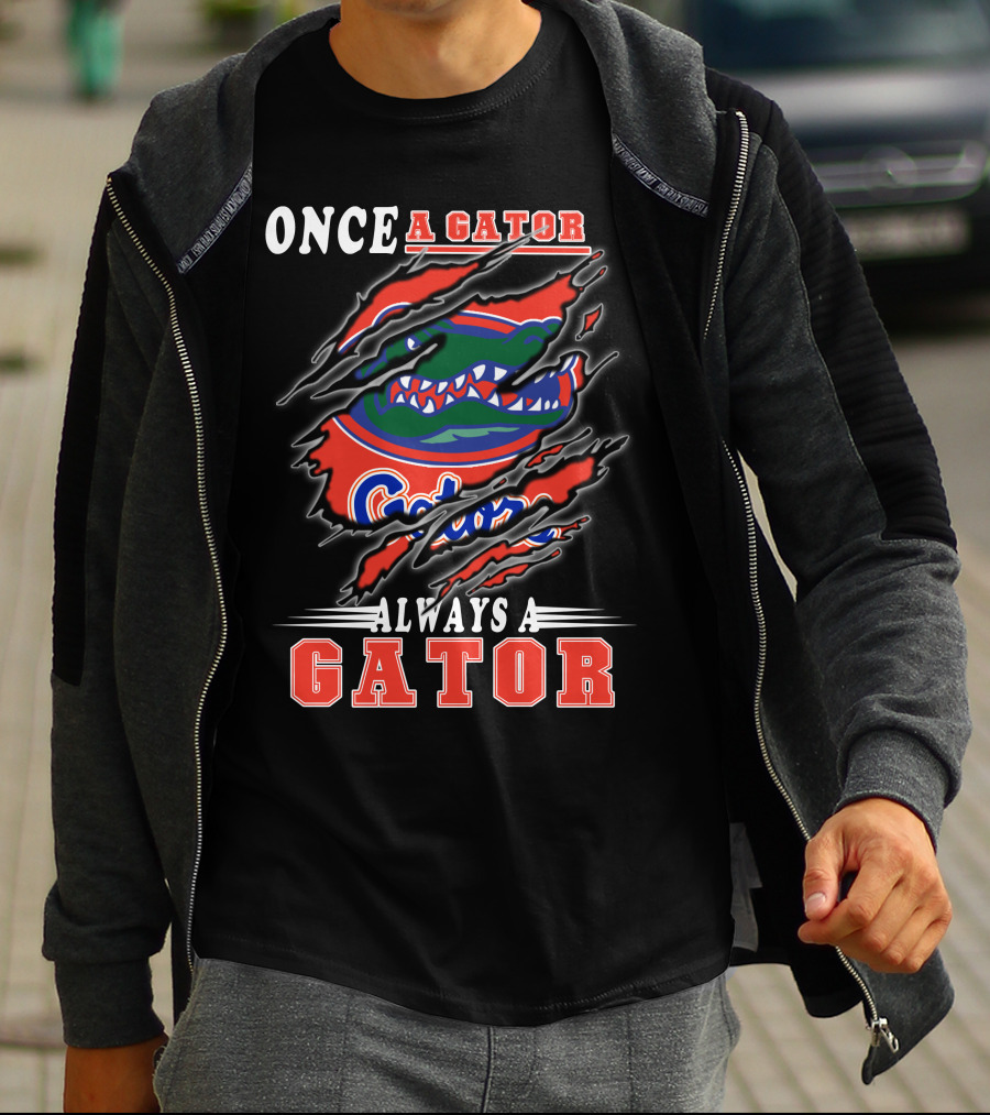 Once A Gator Always A Gator T-Shirt