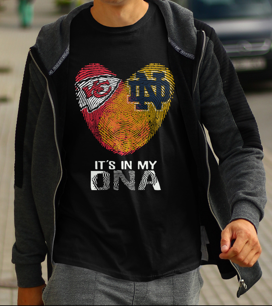 Chiefs Nd It's In My Dna T-Shirt