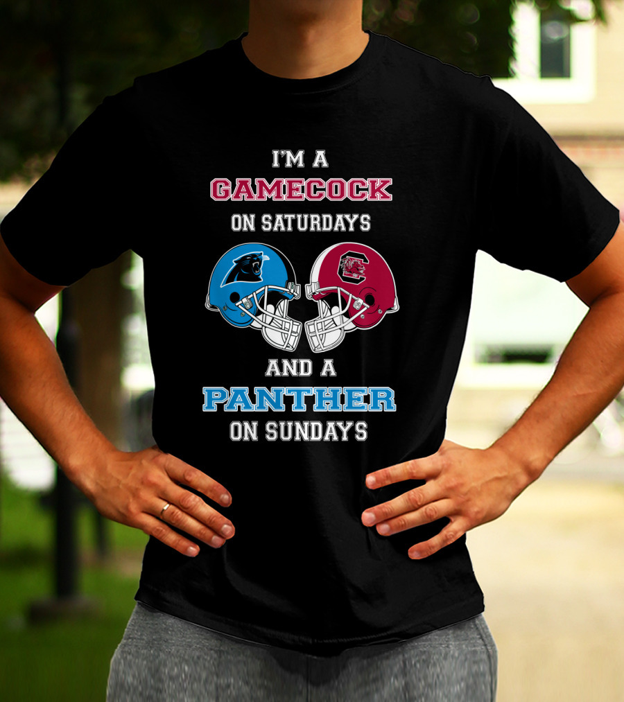 I'm A Gamecock On Saturdays And A Panther On Sundays T-Shirt
