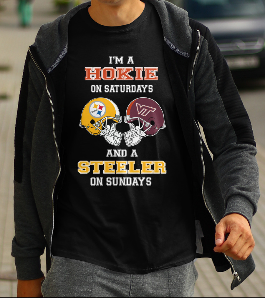 I'm A Hokie On Saturdays And A Steeler On Sundays T-Shirt