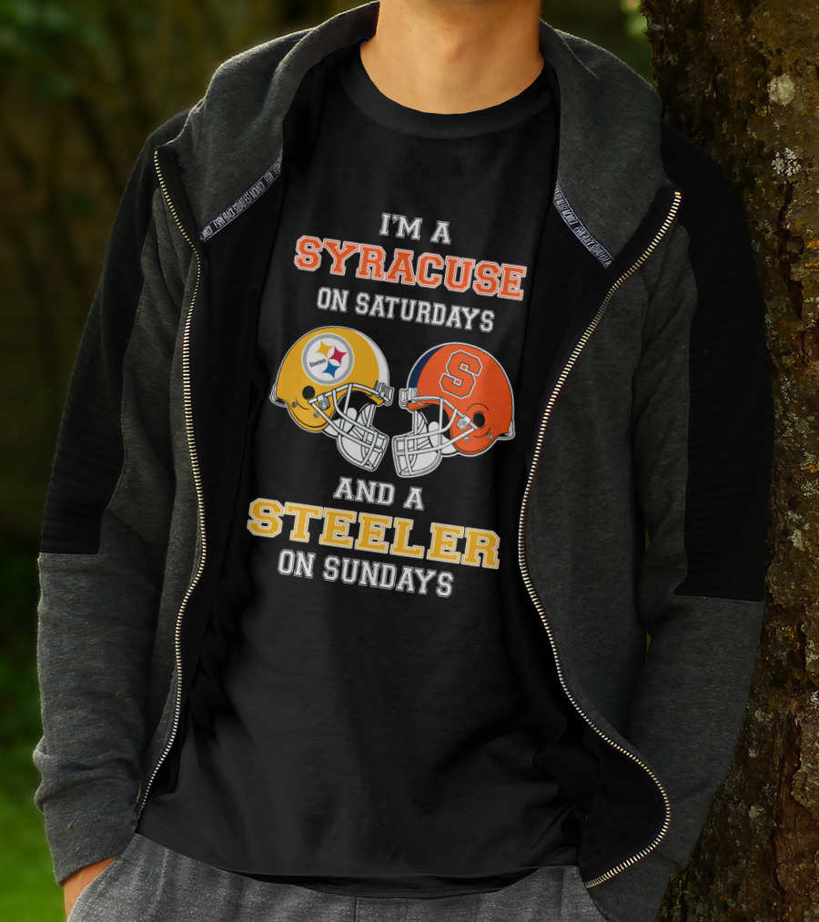 I'm A Syracuse On Saturdays And A Steeler On Sundays T-Shirt