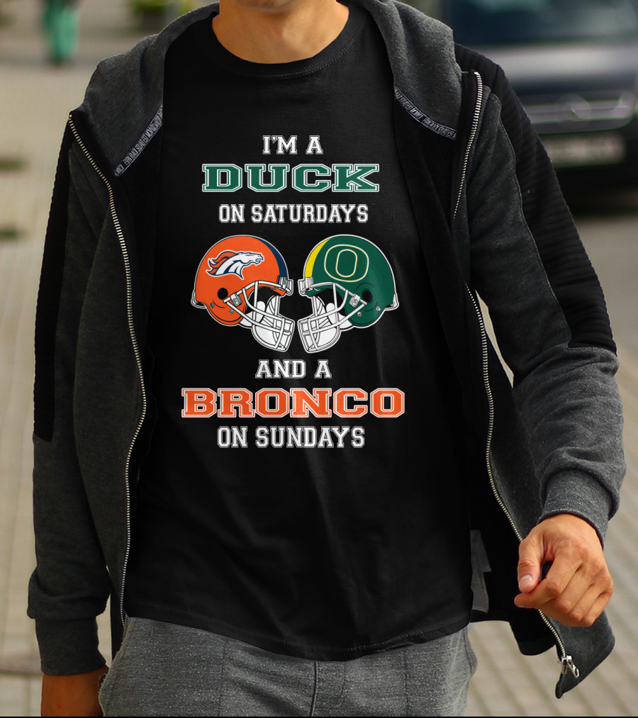 I'm A Duck On Saturdays And A Bronco On Sundays T-Shirt