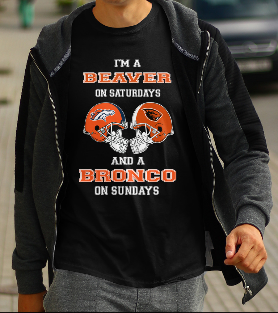 I'm A Beaver On Saturdays And A Bronco On Sundays T-Shirt