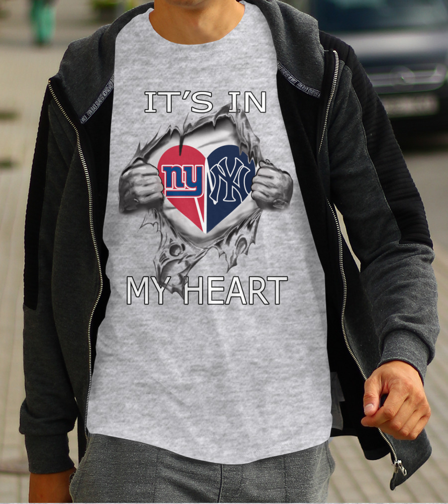 It's In My Heart NY Giants Yankees T-Shirt
