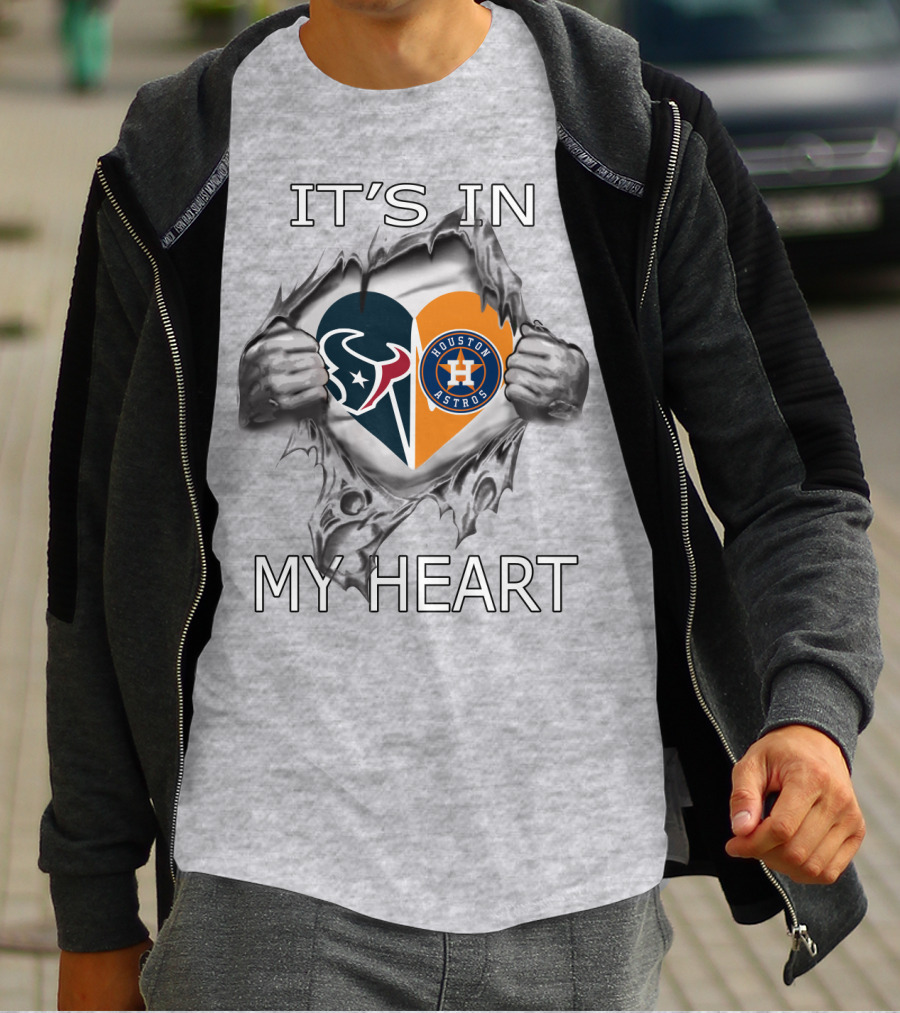 Texans Houston Astros It's In My Heart T-Shirt