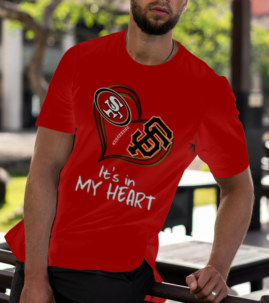 49ers Giants It's In My Heart T-Shirt