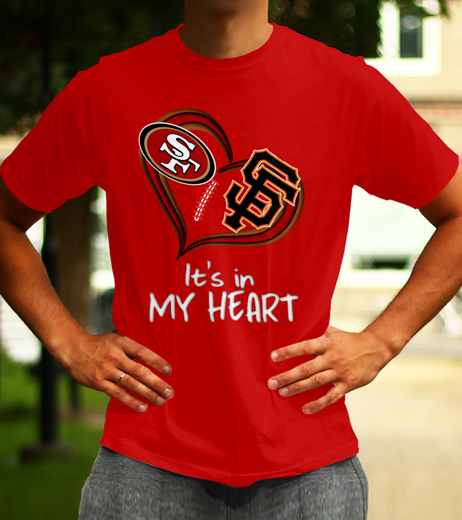 49ers Giants It's In My Heart T-Shirt