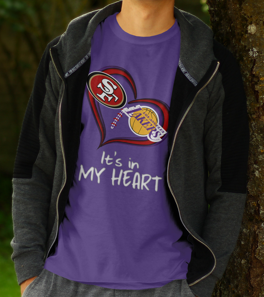 49ers And Los Angeles Lakers Logos In Heart Shape It's In My Heart T-Shirt