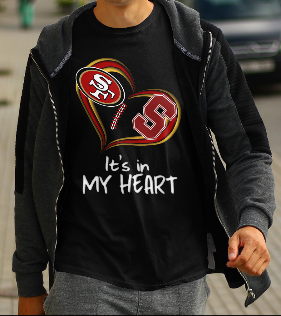 49ers Stanford S Heart It's In My Heart T-Shirt