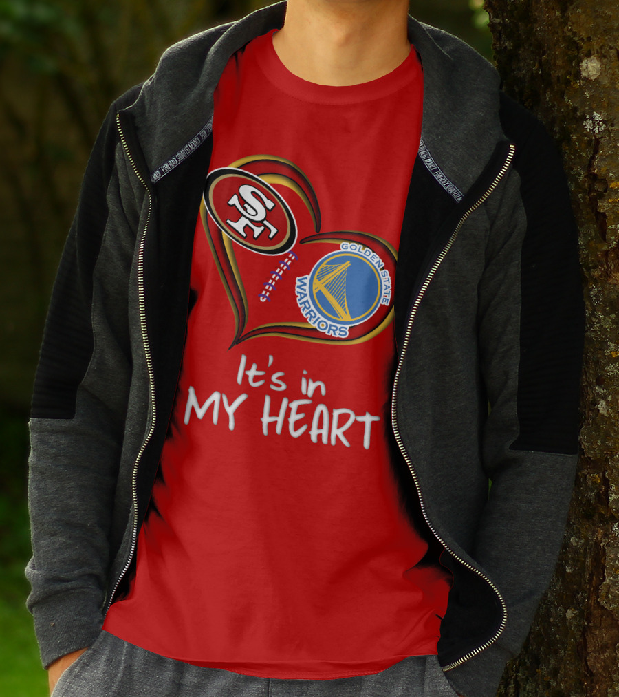 Golden State Warriors 49ers It's In My Heart T-Shirt