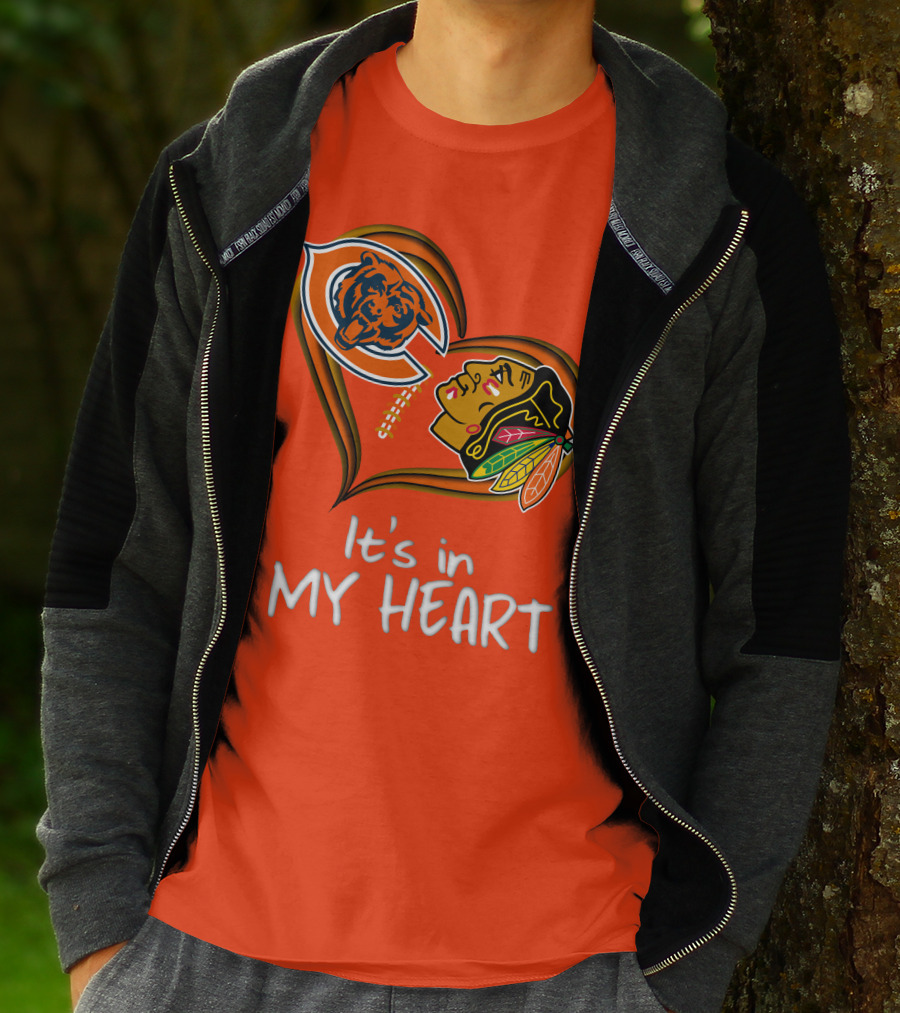 Bears Blackhawks It's In My Heart T-Shirt