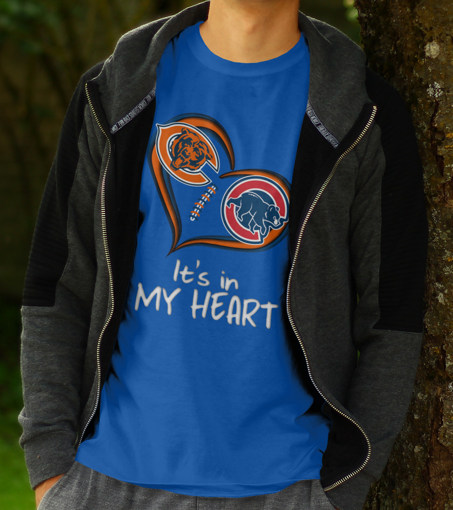 It's In My Heart Bears Cubs Football T-Shirt