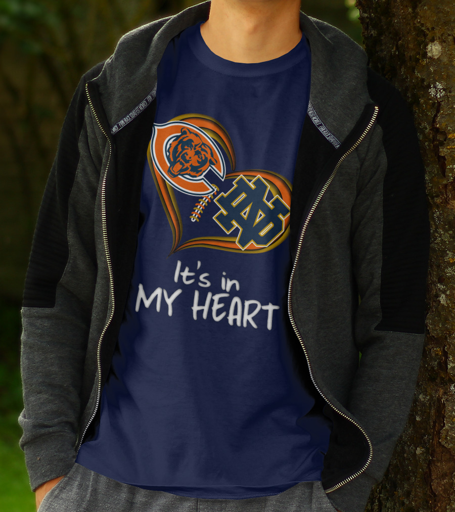 Chicago Bears And Notre Dame It's In My Heart T-Shirt