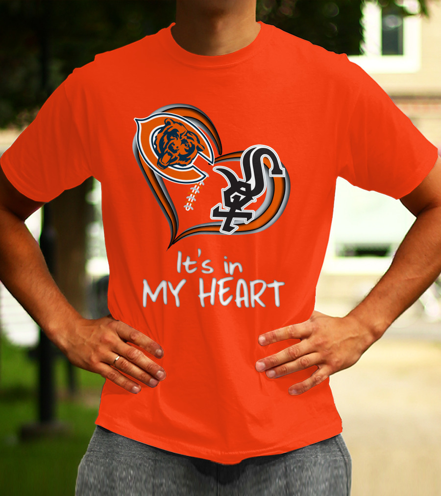 Bears White Sox It's In My Heart T-Shirt