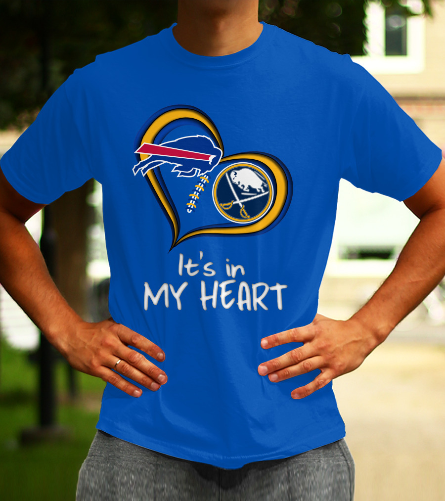 Buffalo Bills Sabres It's In My Heart T-Shirt
