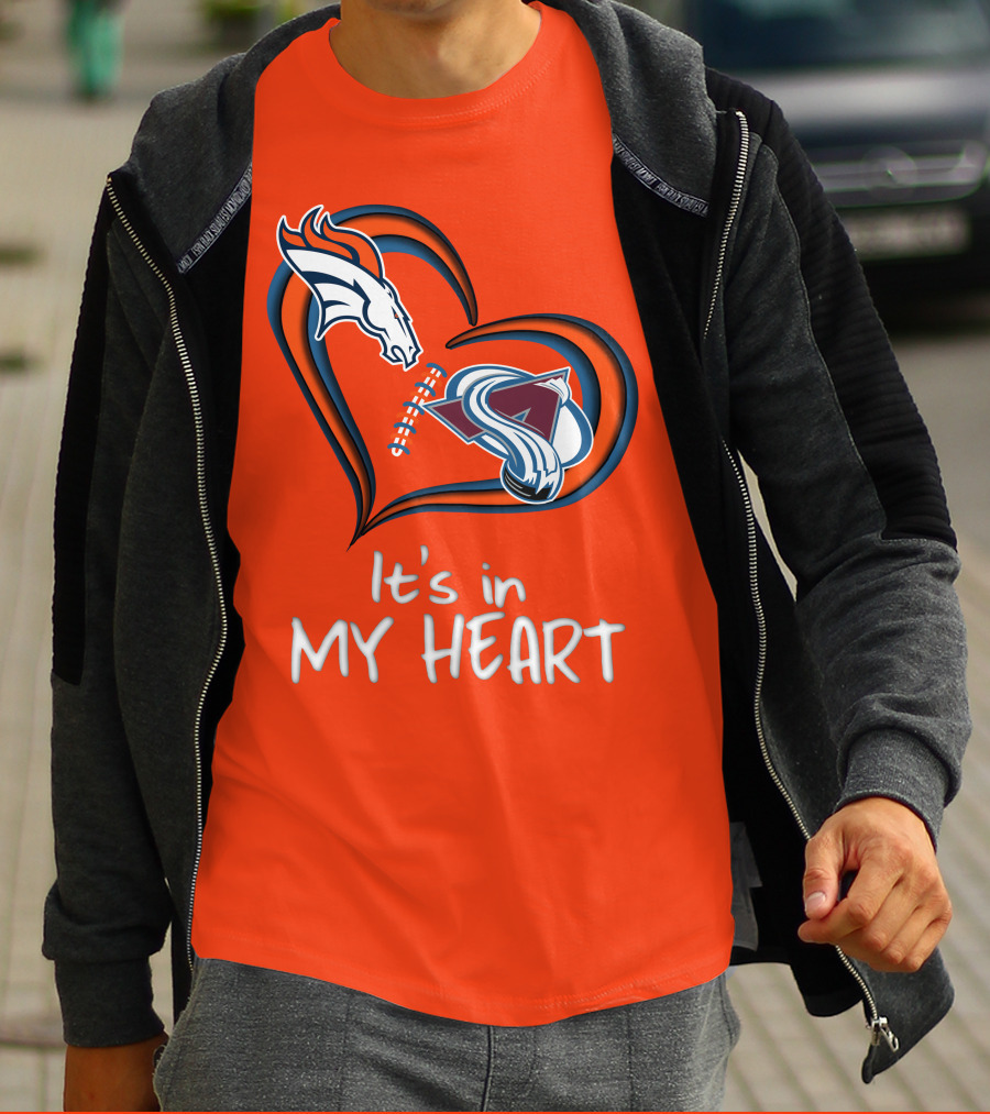 Broncos Avalanche It's In My Heart T-Shirt