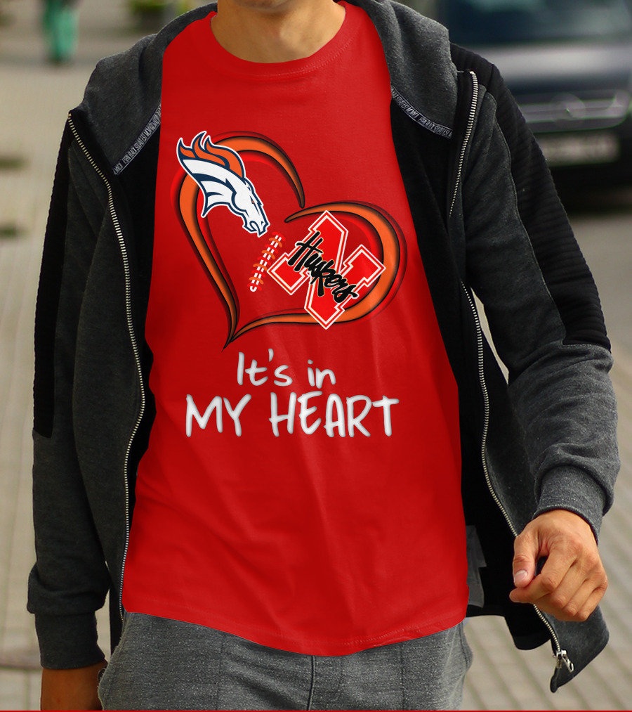 Broncos Huskers It's In My Heart T-Shirt