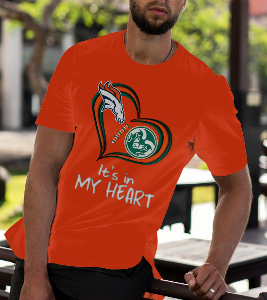 Broncos State Rams It's In My Heart T-Shirt