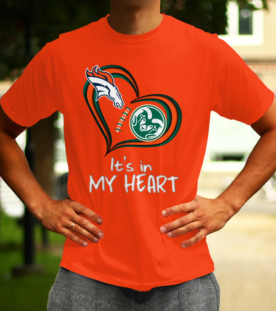 Broncos State Rams It's In My Heart T-Shirt