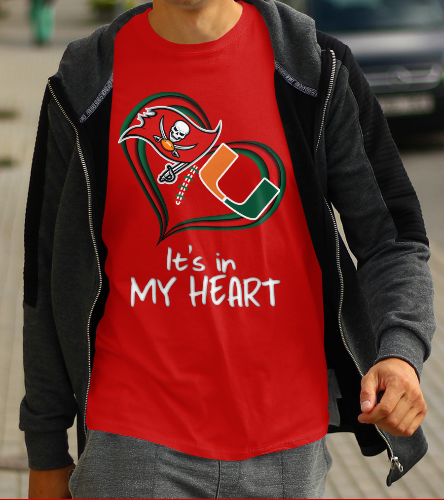 Tampa Bay Buccaneers Miami Hurricanes It's In My Heart T-Shirt