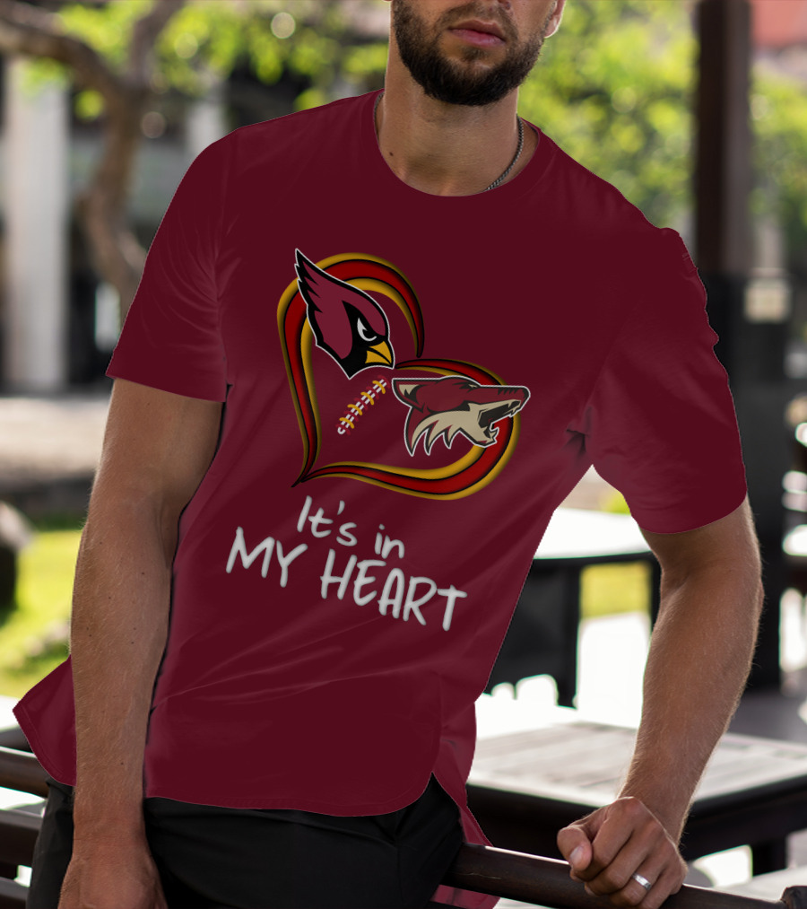 Arizona Cardinals Coyotes It's In My Heart T-Shirt