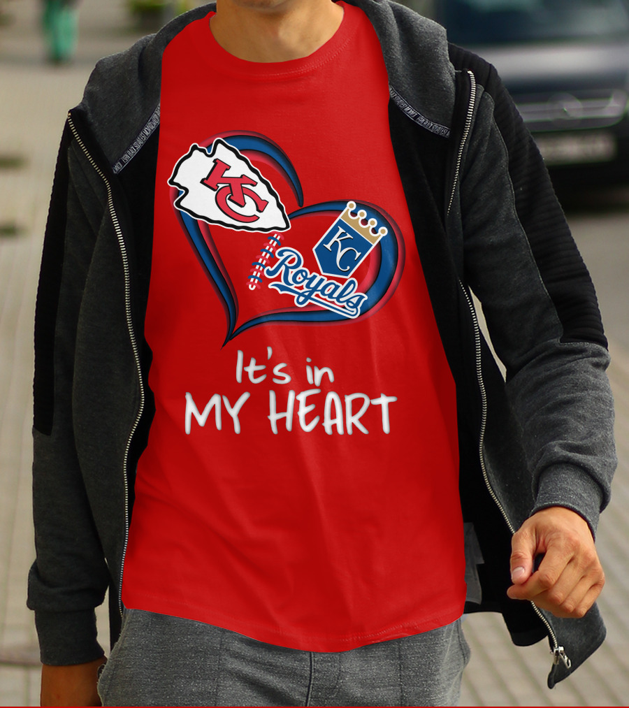 Kansas City Chiefs And Royals It's In My Heart T-Shirt