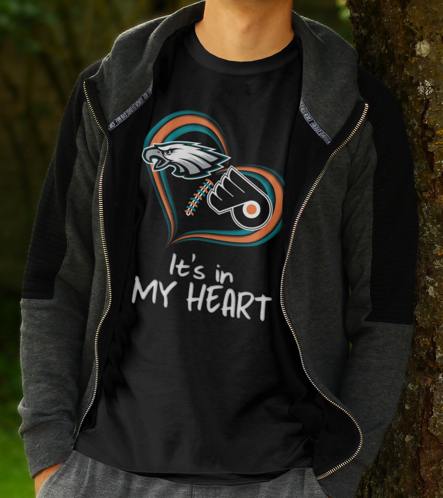 Philadelphia Eagles Flyers It's In My Heart T-Shirt
